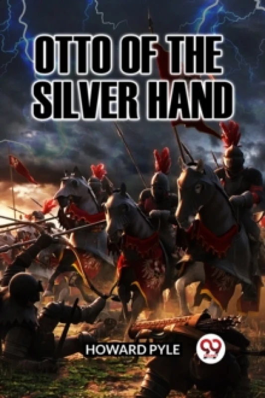 Image of OTTO OF THE SILVER HAND (Edition2023) Paperback / softback