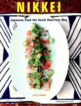 Image of Nikkei Cuisine by Luiz Hara Hardback