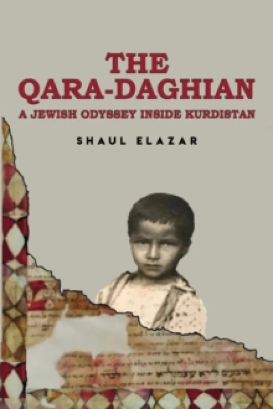 Image of The Qara-Daghian : A Jewish Odyssey Inside Kurdistan Paperback / softback