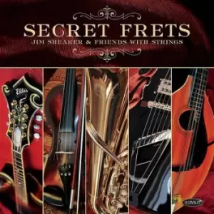 Image of Secret Frets Jim Shearer & Friends With Strings by Jim Shearer CD Album