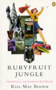 Image of Rubyfruit Jungle by Rita Mae Brown Paperback