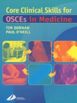 Image of Core Clinical Skills for Osces in Medicine by Tim Dornan Book
