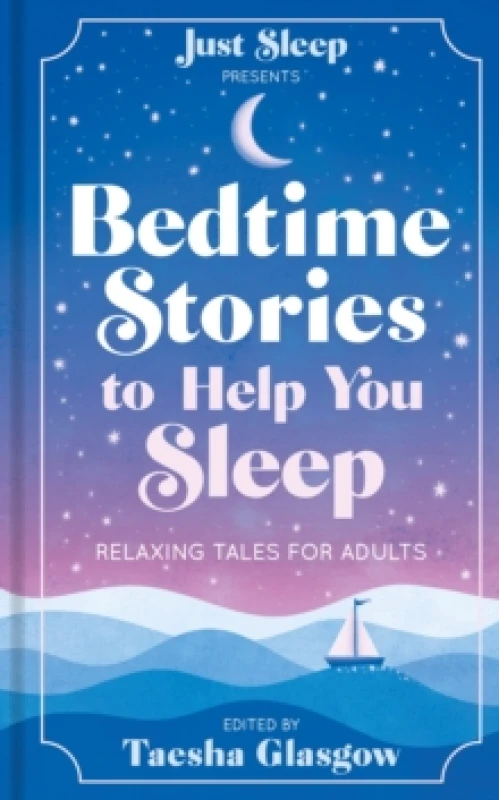 Image of Bedtime Stories to Help You Sleep : Relaxing tales for adults and teens Hardback