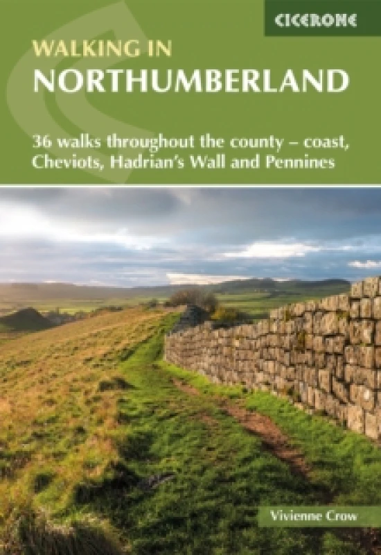 Image of Walking in Northumberland : 36 walks throughout the county - Cheviots, Hadrian's Wall, Pennines and coast Paperback / softback