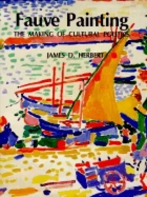Image of fauve painting the making of cultural politics