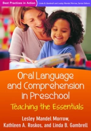 Image of Oral Language and Comprehension in PreschoolTeaching the Essentials
