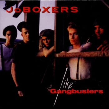 Image of JoBoxers - Like Gangbusters CD