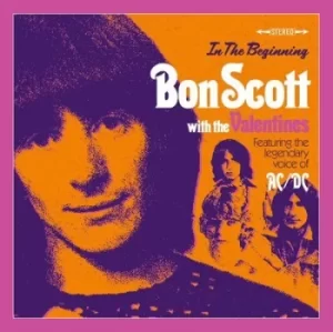 Image of In the Beginning by Bon Scott with The Valentines CD Album