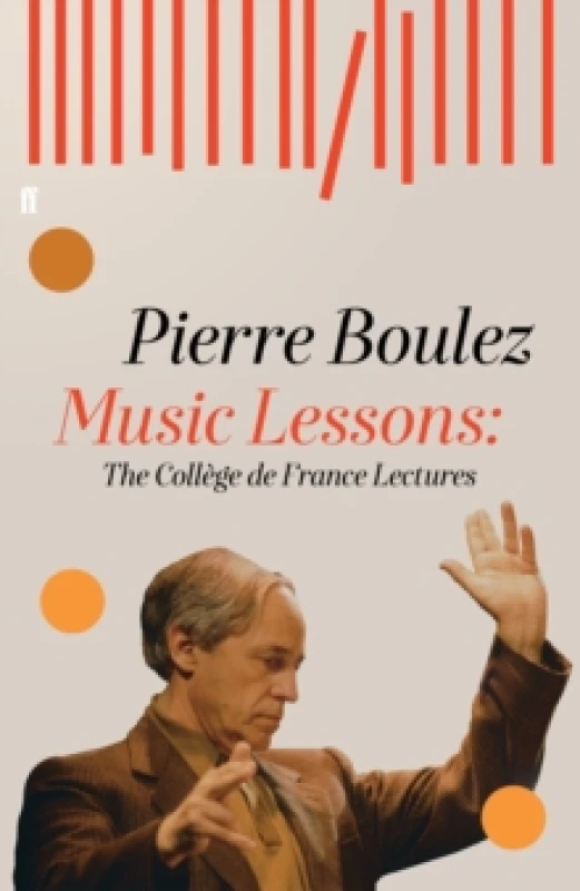 Image of Music Lessons. Hardback. By Pierre Boulez Books