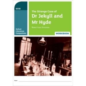 Image of Oxford Literature Companions: The Strange Case of Dr Jekyll and Mr Hyde Workbook by Michael Callanan, Peter Buckroyd...