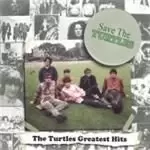 Image of The Turtles - Save The Turtles (Greatest Hits) (Music CD)