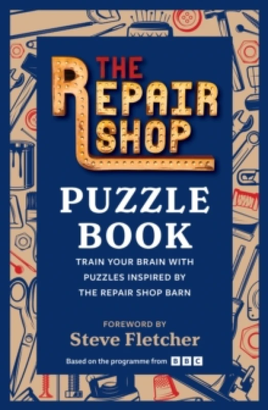 Image of The Repair Shop Puzzle Book : Train your brain with puzzles inspired by the Repair Shop barn Paperback / softback