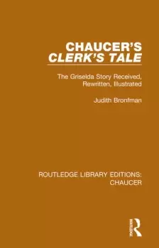 Image of Chaucer's Clerk's TaleThe Griselda Story Received Rewritten Illustrated