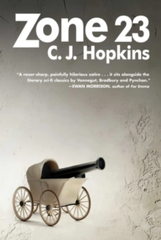 Image of Zone 23 : A Novel Hardback