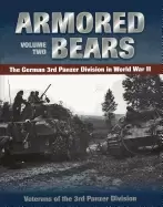 Image of armored bears volume two the german 3rd panzer division in world war ii