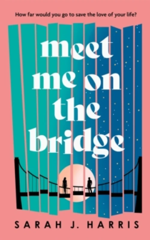 Image of Meet Me On The Bridge Paperback / softback