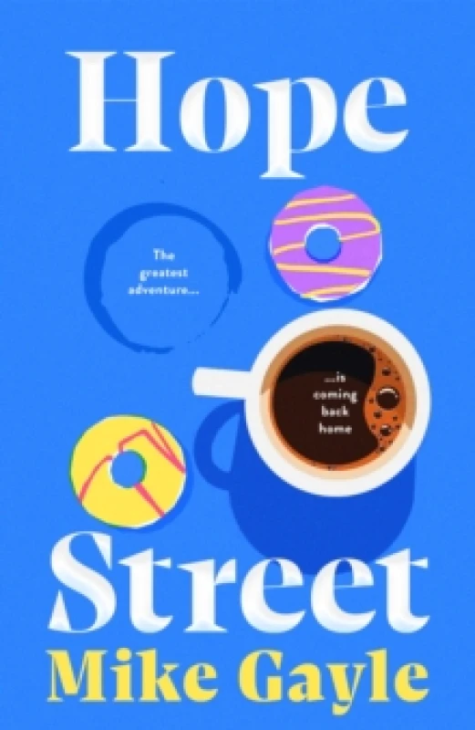 Image of Hope Street : An absolutely unforgettable and uplifting page-turner about love, home and new beginnings Hardback