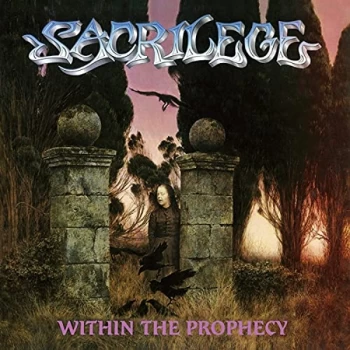 Image of Sacrilege - Within the Prophecy CD