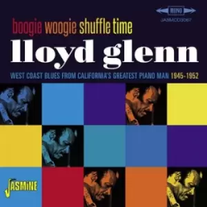 Image of Boogie Woogie Shuffle Time West Coast Blues from Californias Greatest Piano Man 1945-1952 by Lloyd Glenn CD Album