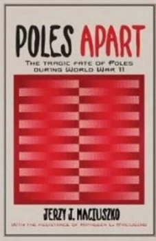 Image of Poles Apart by Jerzy J Maciuszko Paperback