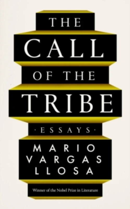 Image of The Call of the Tribe : Essays Hardback