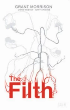 Image of The Filth the Deluxe Edition by Grant Morrison Hardback