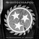 Image of Whitechapel - Brotherhood Of The Blade (Music CD)