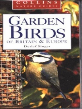 Image of Garden Birds of Britain and Europe by Detlef Singer Paperback