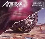 Image of Anthrax - Sound Of White Noise/Stomp 442 (Music CD)