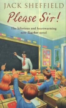 Image of Please Sir by Jack Sheffield Paperback