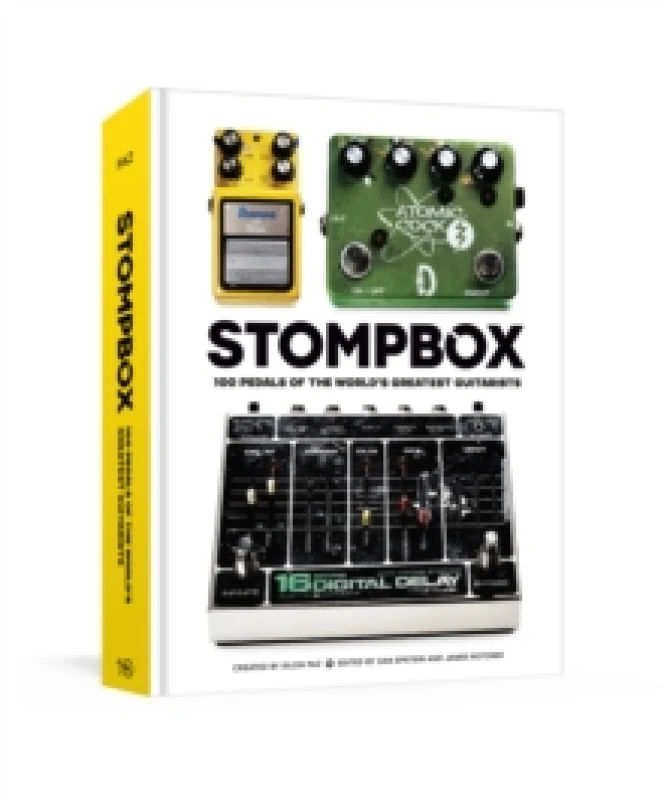 Image of Stompbox : 100 Pedals of the World's Greatest Guitarists Hardback