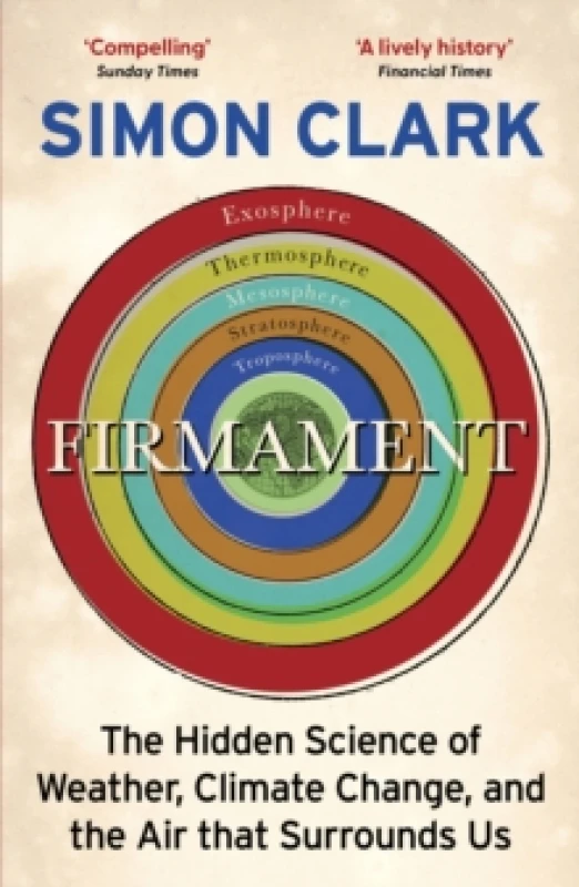 Image of Firmament : The Hidden Science of Weather, Climate Change and the Air That Surrounds Us Paperback / softback