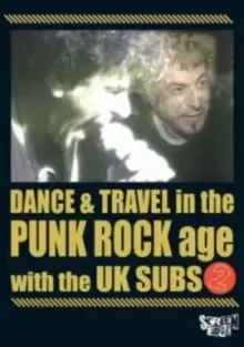 Image of UK Subs: Dance & Travel in the Punk Rock Age - Volume 2