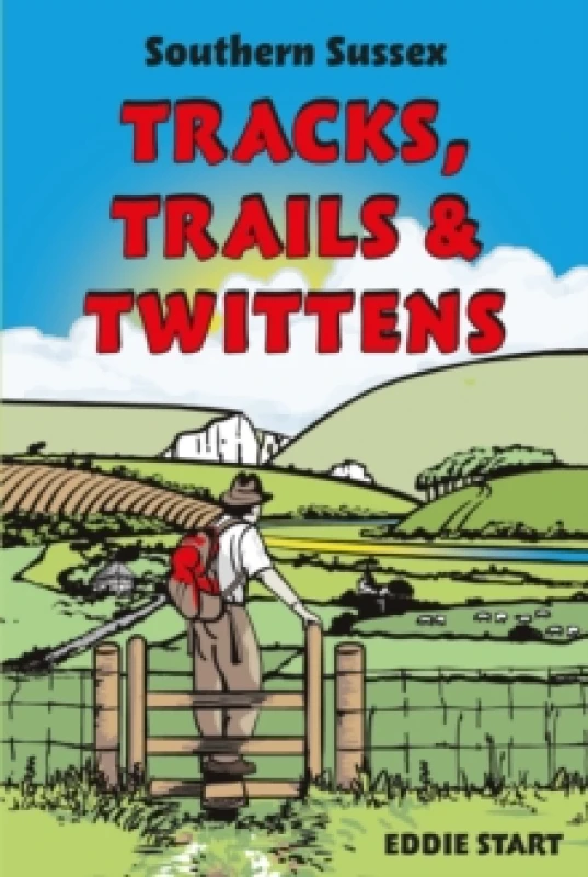 Image of Southern Sussex Tracks, Trails & Twittens Paperback / softback