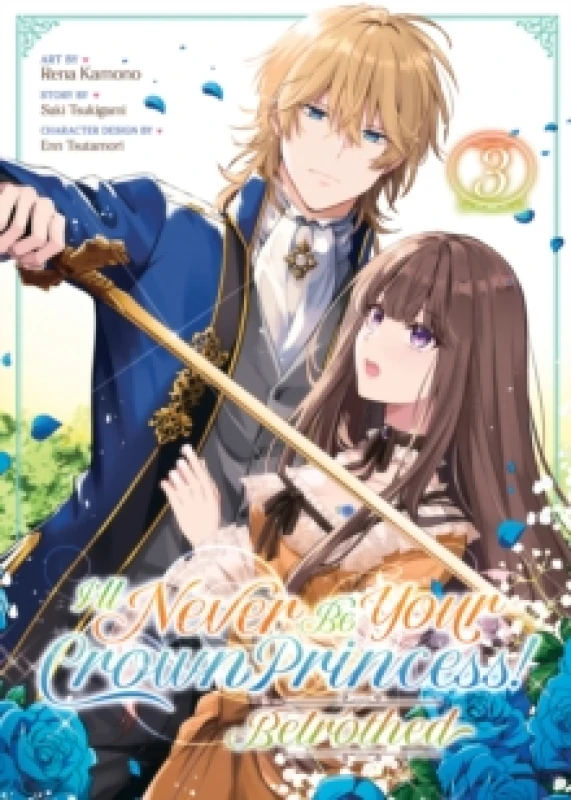 Image of I'll Never Be Your Crown Princess! - Betrothed (Manga) Vol. 3 Paperback / softback