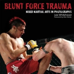 Image of Blunt Force Trauma by Lee Whitehead Hardback