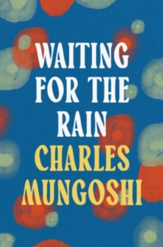 Image of Waiting for the Rain. Paperback. By Charles Mungoshi Books