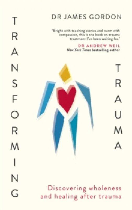 Image of Transforming Trauma : Discovering Wholeness and Healing After Trauma Paperback / softback