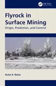 Image of Flyrock in Surface Mining Origin Prediction and Control