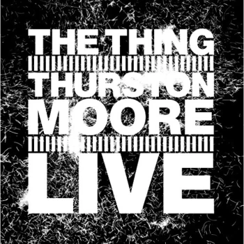 Image of The Thing with Thurston Moore - Live CD
