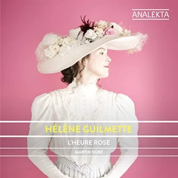 Image of Helene Guilmette - H&eacute;l&egrave;ne Guilmette: L'heure Rose CD