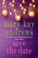 Image of save the date a novel