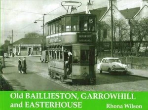 Image of Old Baillieston Garrowhill and Easterhouse by Rhona Wilson Book