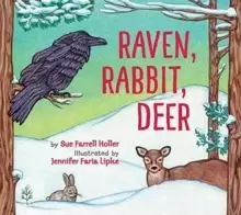 Image of Raven, Rabbit, Deer