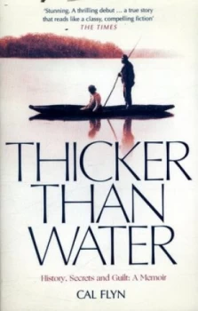 Image of Thicker Than Water by Cal Flyn Book