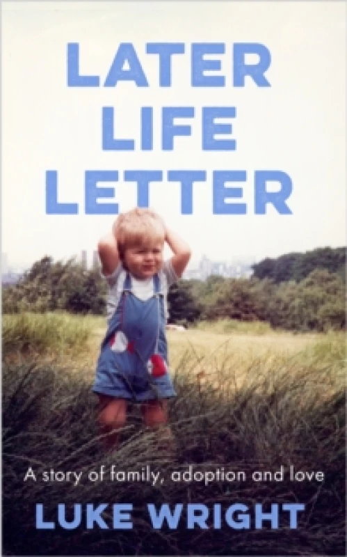 Image of Later Life Letter. Hardback. By Luke Wright Books