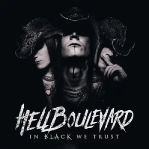Image of In Black We Trust by Hell Boulevard CD Album