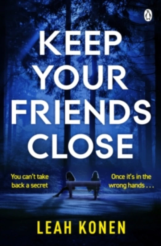 Image of Keep Your Friends Close. Paperback. By Leah Konen Books