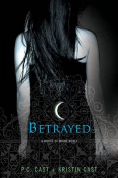 Image of Betrayed by P. C Cast and Kristin Cast Paperback