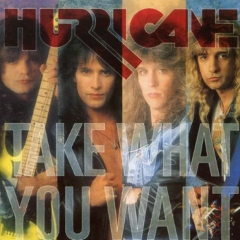 Image of Hurricane - Take What You Want CD